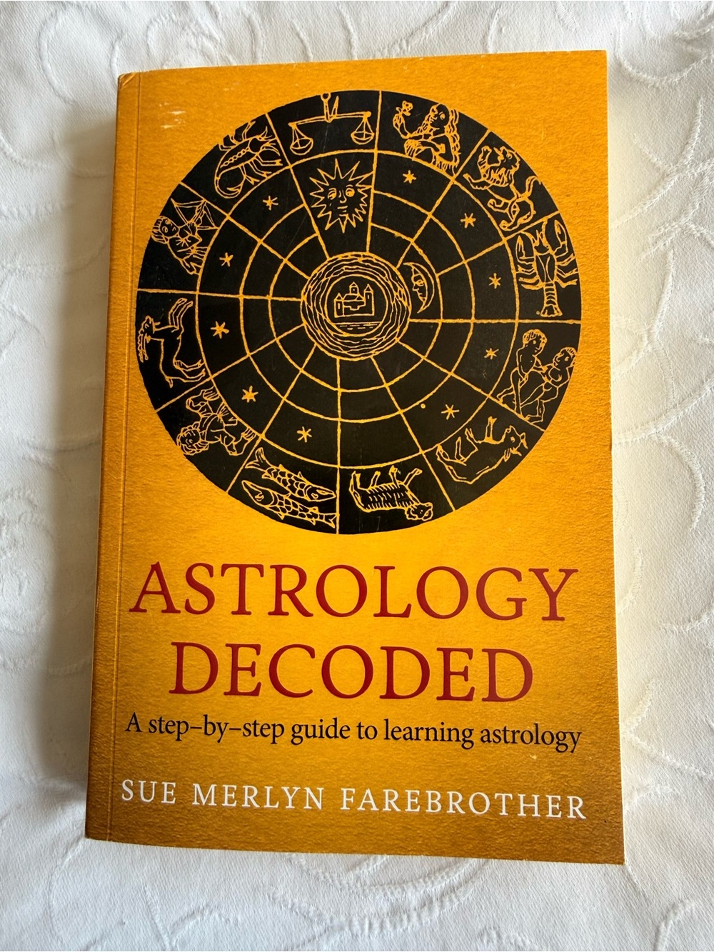 Astrology Decoded Sue Merlyn Farebrother Learn Astrology Birth Chart Guide